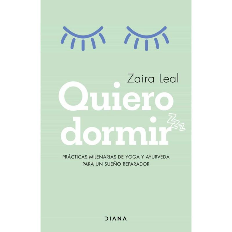 DIANA - Quiero Dormir - Autor(a):  Zaira Leal