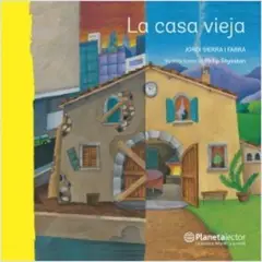 Planetalector - La Casa Vieja - Autor(a): Jordi Sierra I Fabra