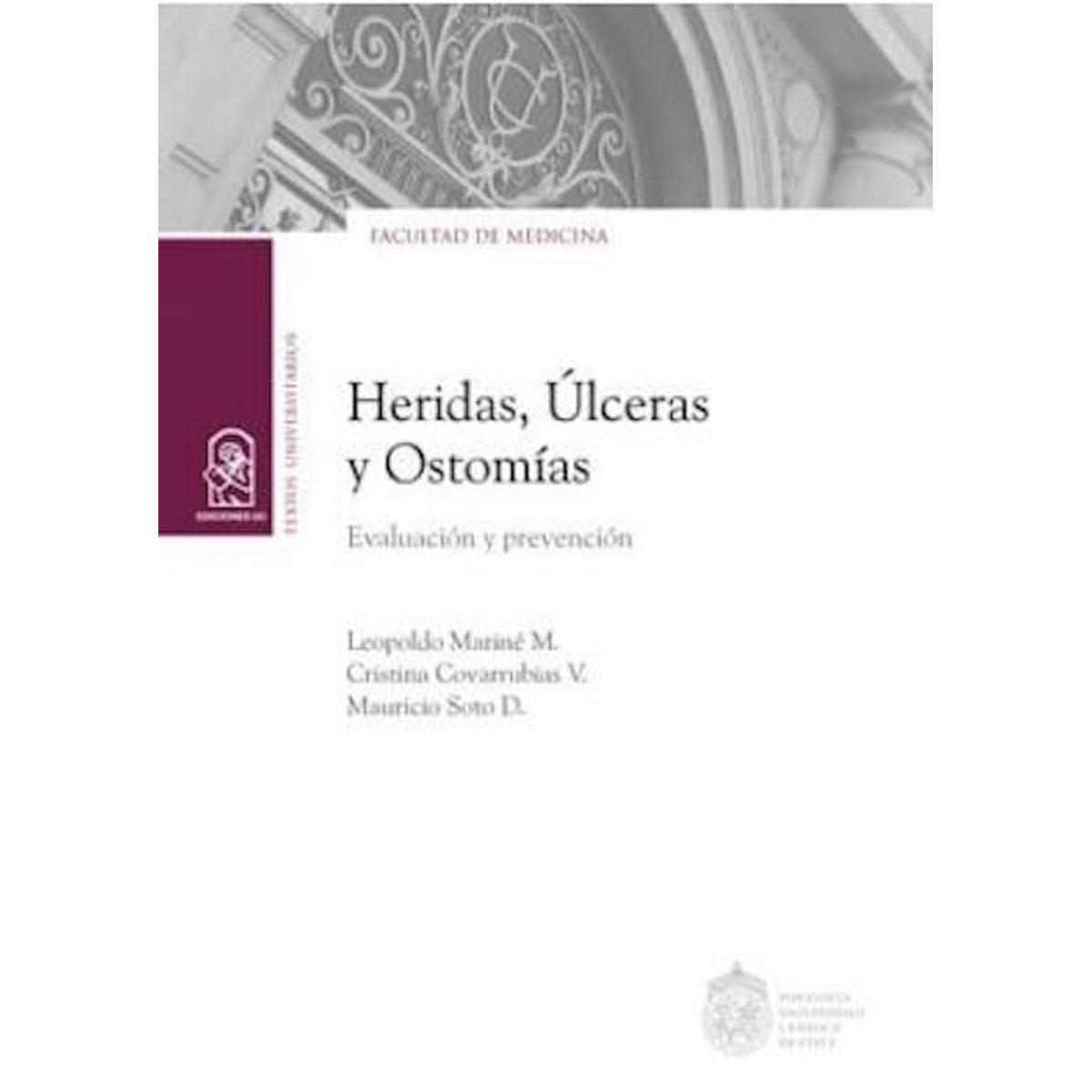TOP10BOOKS - LIBRO Heridas, Úlceras Y Ostomías. Evaluación Y Prevención