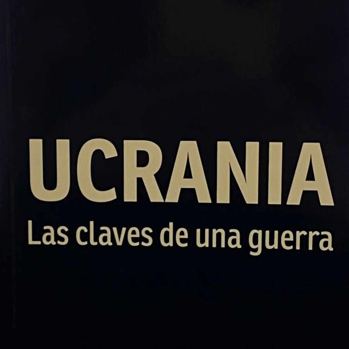 TOP10BOOKS - LIBRO Ucrania-Las Claves De Una g u e r r a - Ucrania-Las Claves De Una g u e r