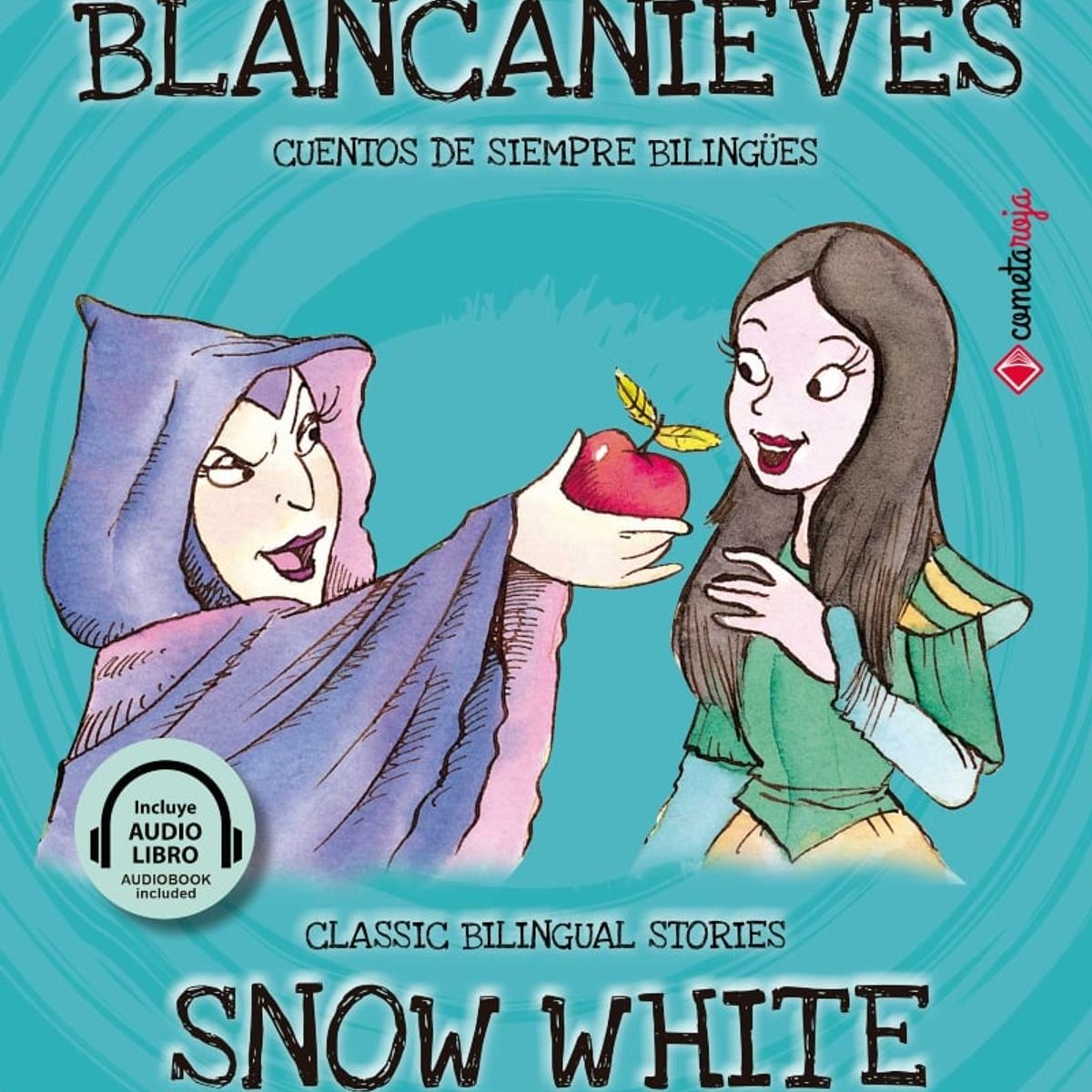TOP10BOOKS - LIBRO Blancanieves / Snow White - Blancanieves / Snow White