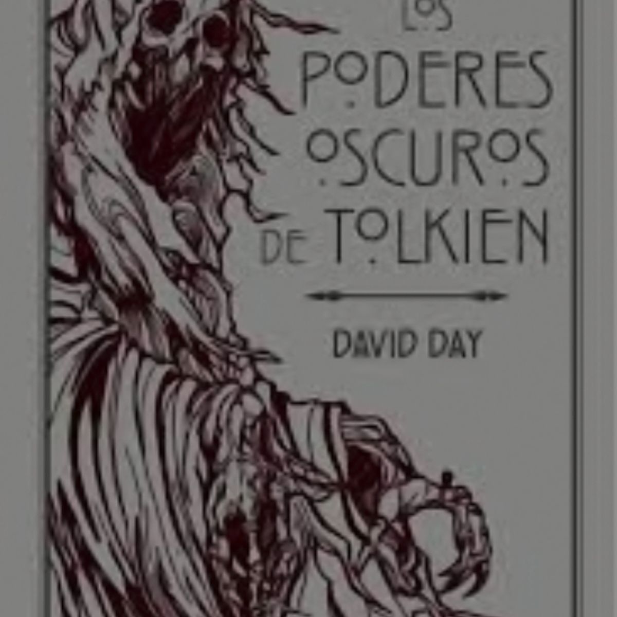 TOP10BOOKS - LIBRO Los Poderes Oscuros De Tolkien - Los Poderes Oscuros De Tolkien