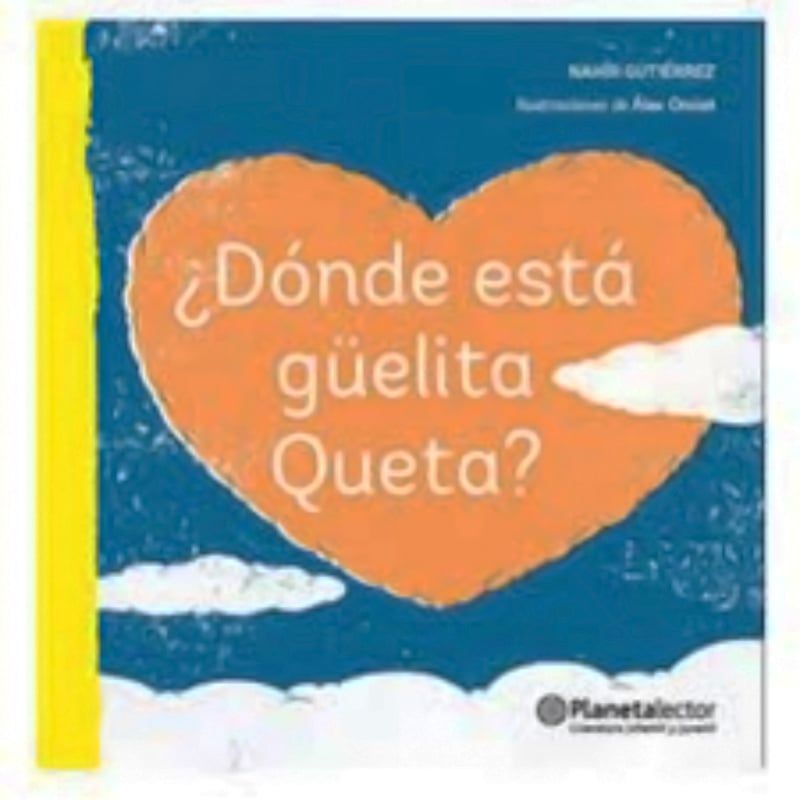 TOP10BOOKS - LIBRO ¿DONDE ESTA GUELITA QUETA? -863-