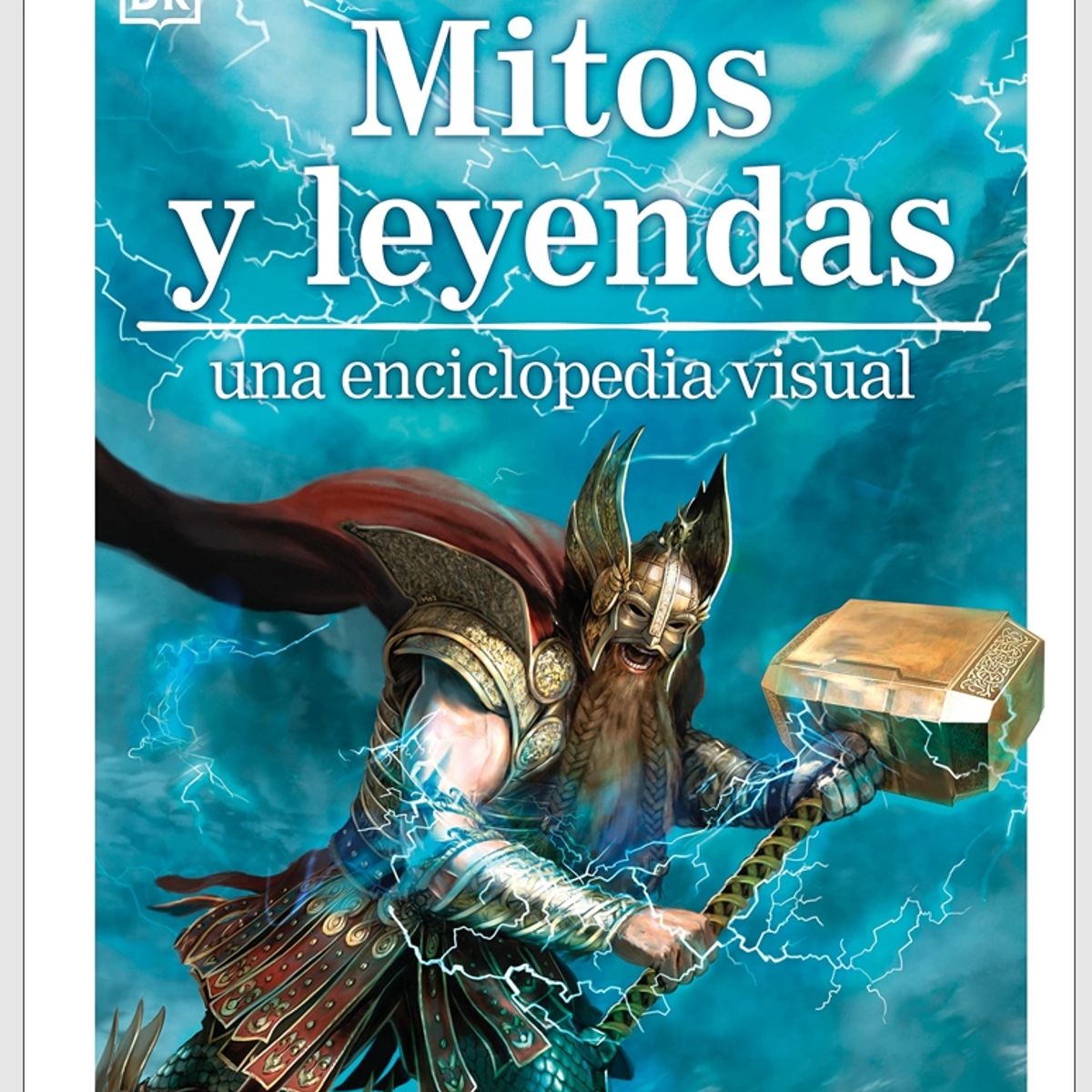 EDITORIAL DK - Dk Enciclopedia Mitos Y Leyendas