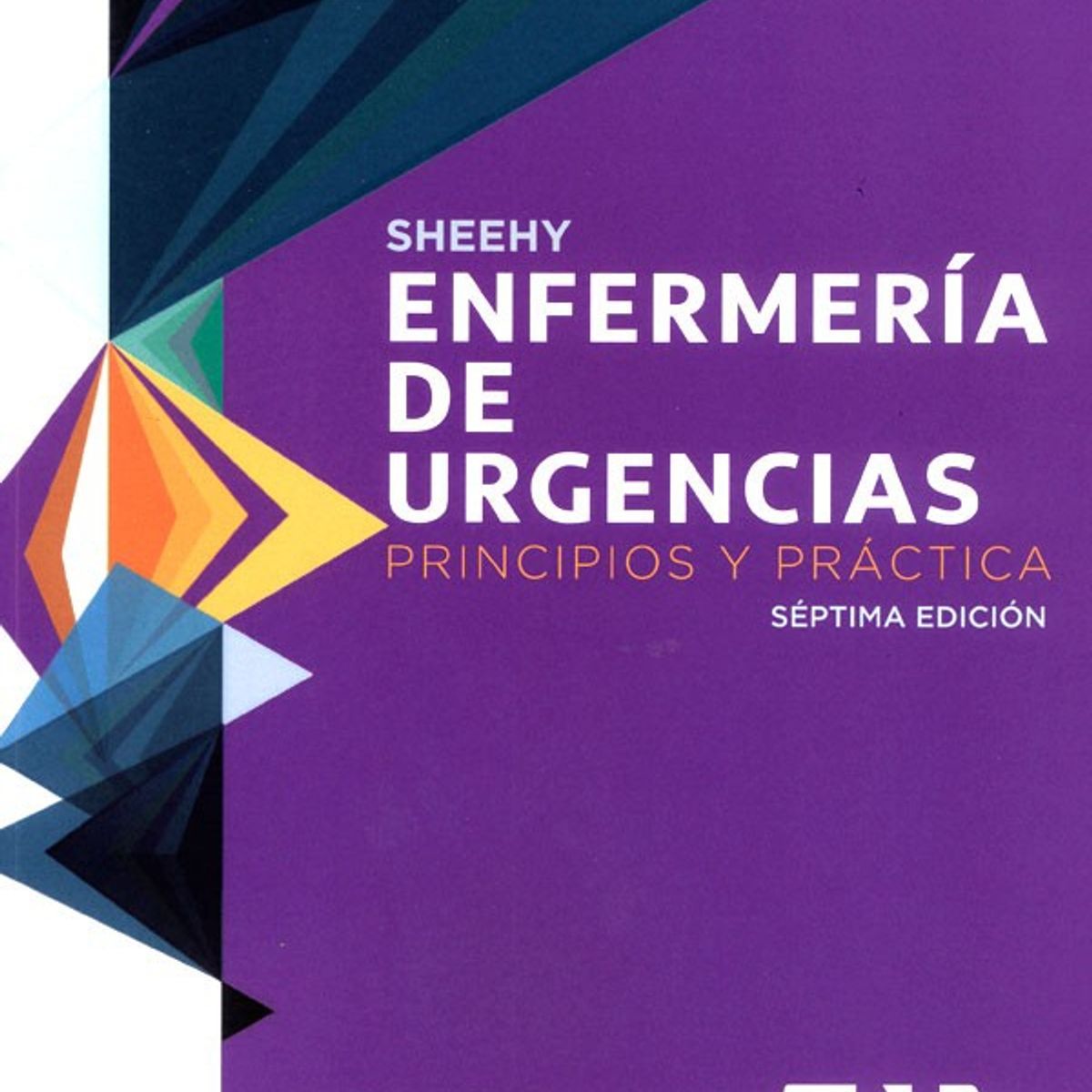 EDITORIAL MEDITERRANEO - Libro Sheehy. Enfermeria De Urgencias 7ed.