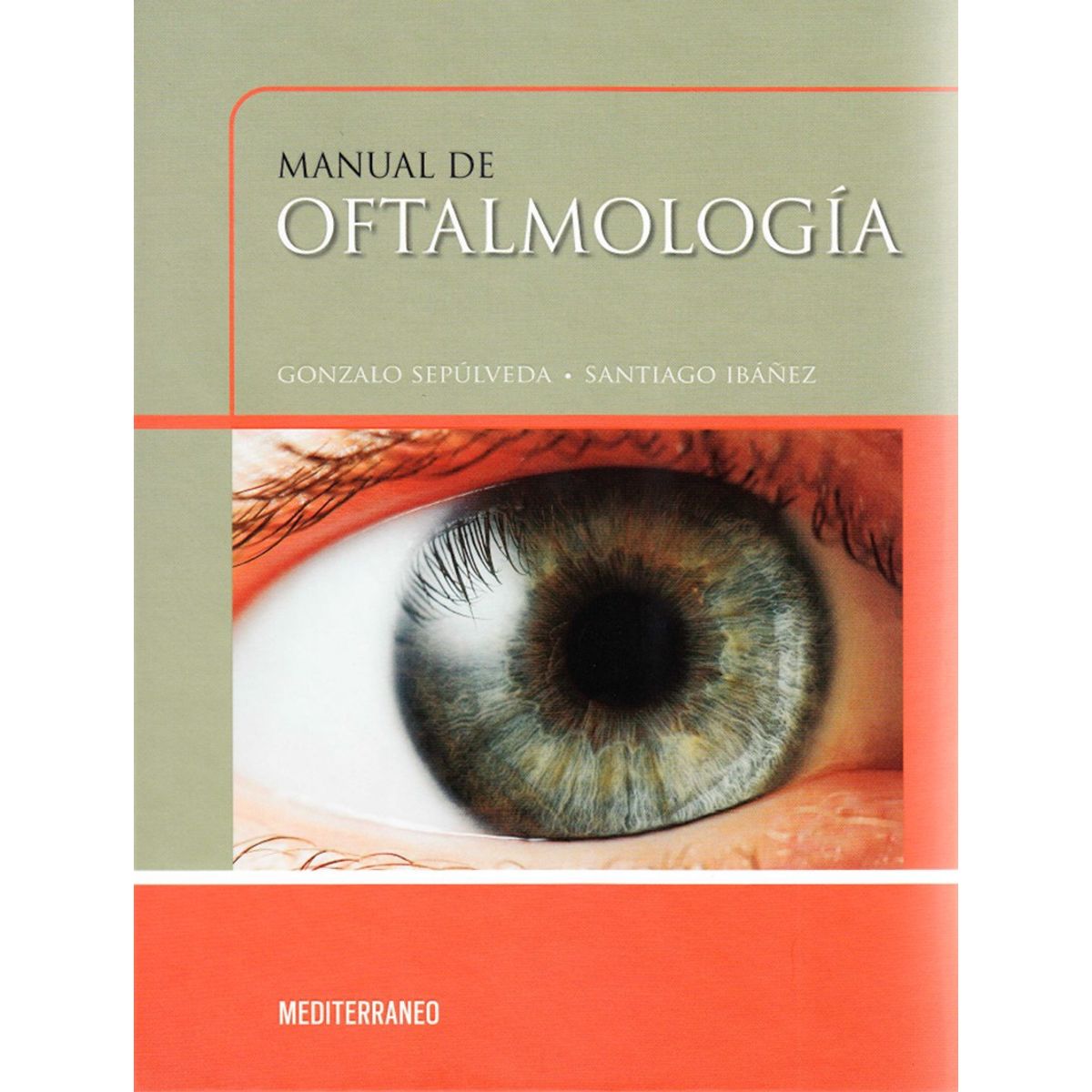 EDITORIAL MEDITERRANEO - Libro Manual De Oftalmología