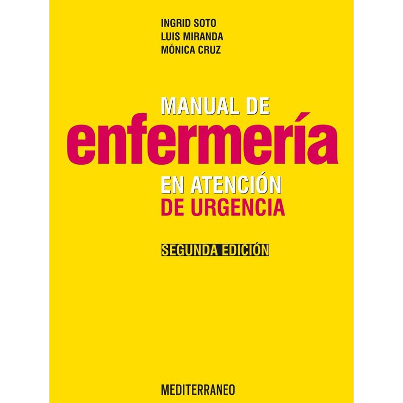 EDITORIAL MEDITERRANEO - Libro Manual De Enfermeria En Atencion De Urgencias 2 Ed.