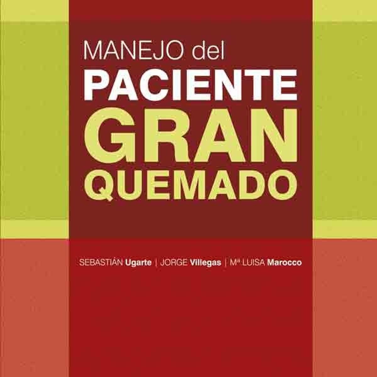 EDITORIAL MEDITERRANEO - Libro Manejo Del Paciente Gran Quemado