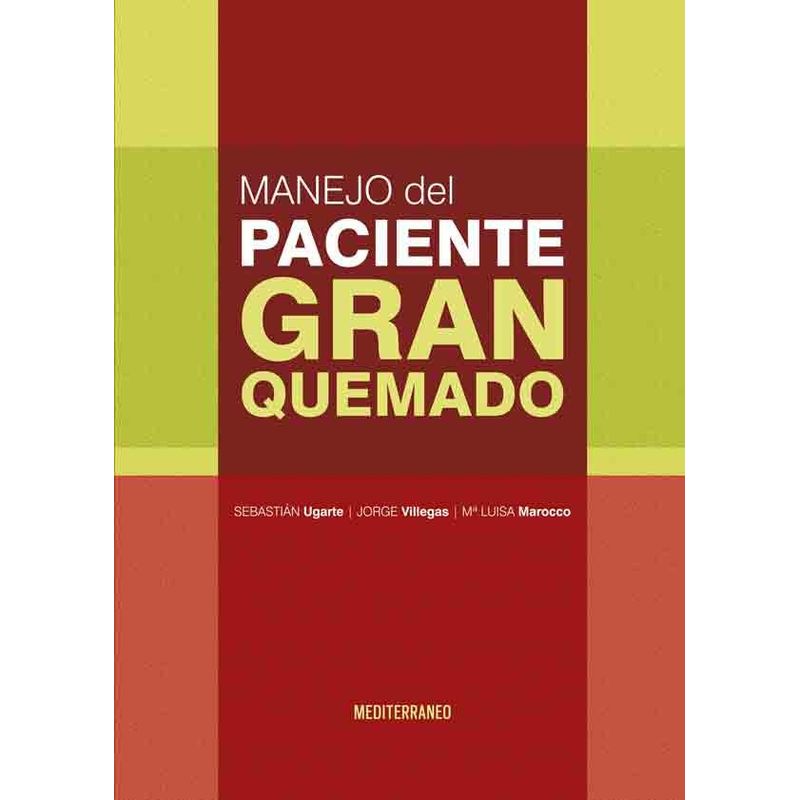 EDITORIAL MEDITERRANEO - Libro Manejo Del Paciente Gran Quemado