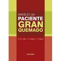 EDITORIAL MEDITERRANEO - Libro Manejo Del Paciente Gran Quemado