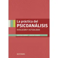 EDITORIAL MEDITERRANEO - Libro La Practica Del Psicoanalisis. Evolucion Y Actualidad