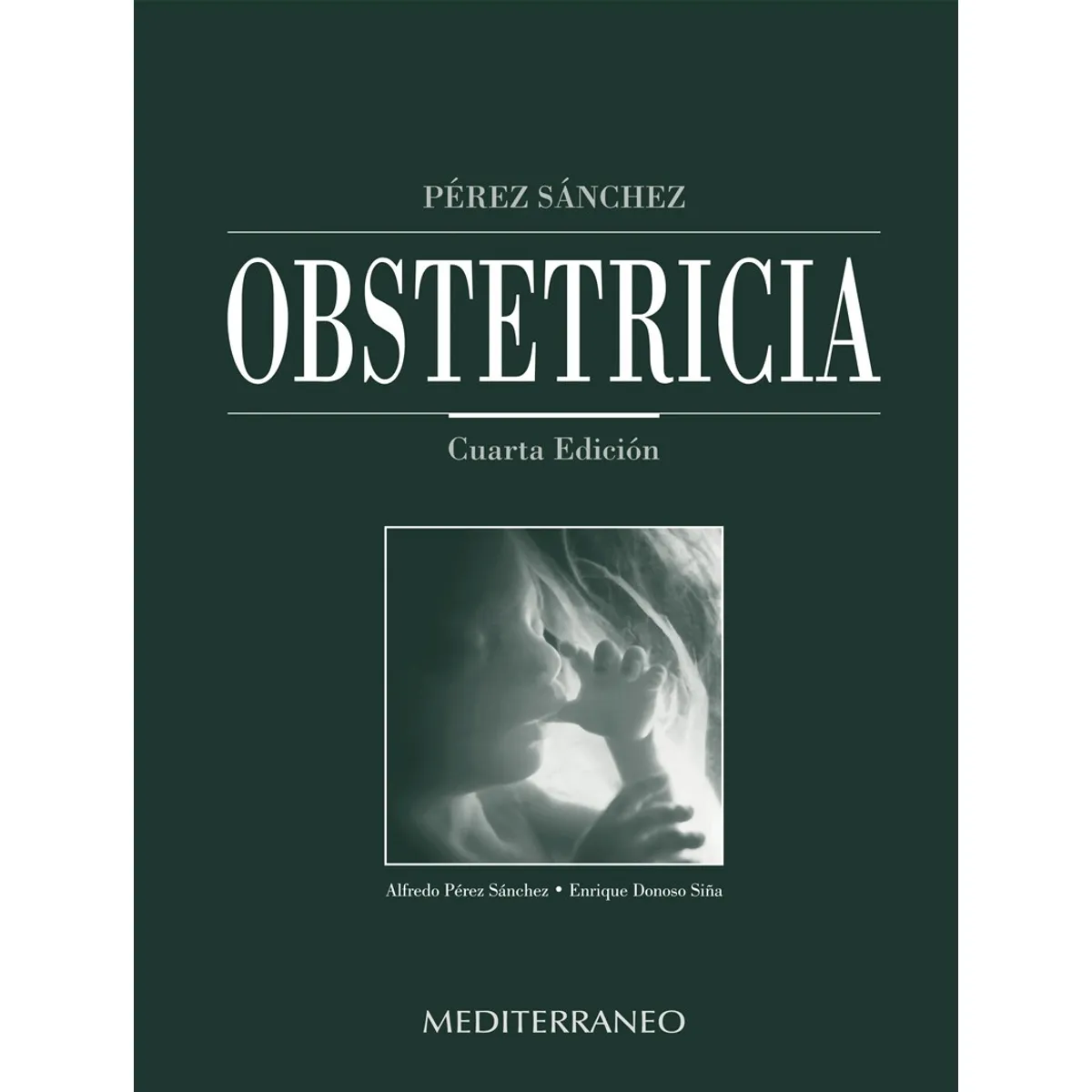EDITORIAL MEDITERRANEO - Libro Obstetricia 4e