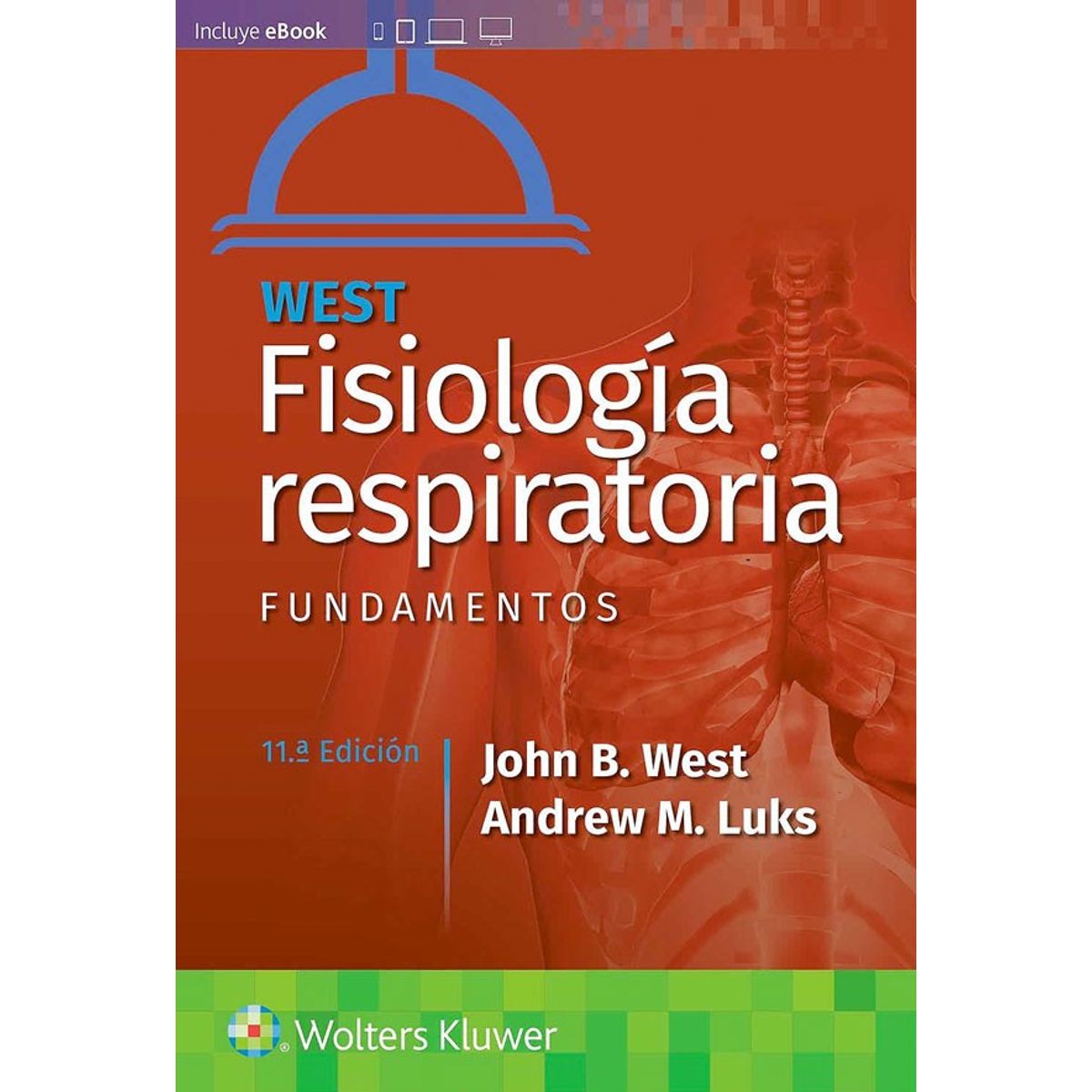 EDITORIAL MEDITERRANEO - Libro Fisiologia Respiratoria. Fundamentos. 11ed.