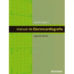 EDITORIAL MEDITERRANEO - Libro Manual De Electrocardiografia 2° Ed.