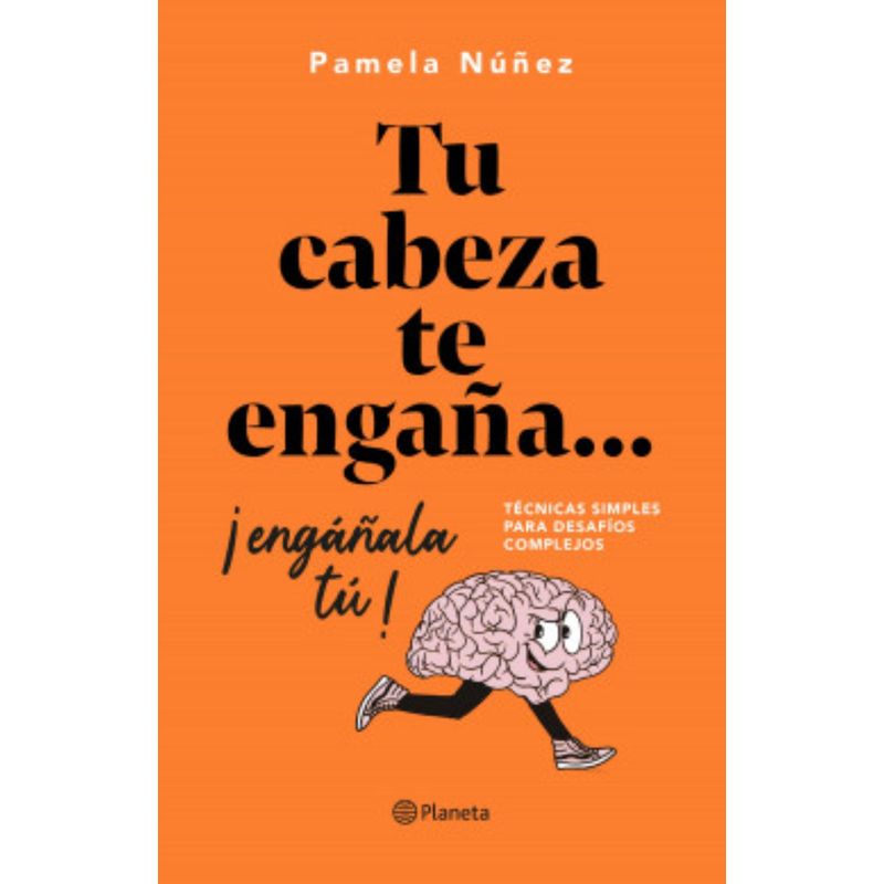 PLANETA - Tu Cabeza Te Engaña... ¡Engáñala Tú!