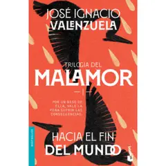 BOOKET - Trilogía Del Malamor: Hacia El Fin Del Mundo