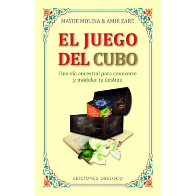 EDICIONES OBELISCO - El Juego Del Cubo - Autor(a):  Mayde Molena