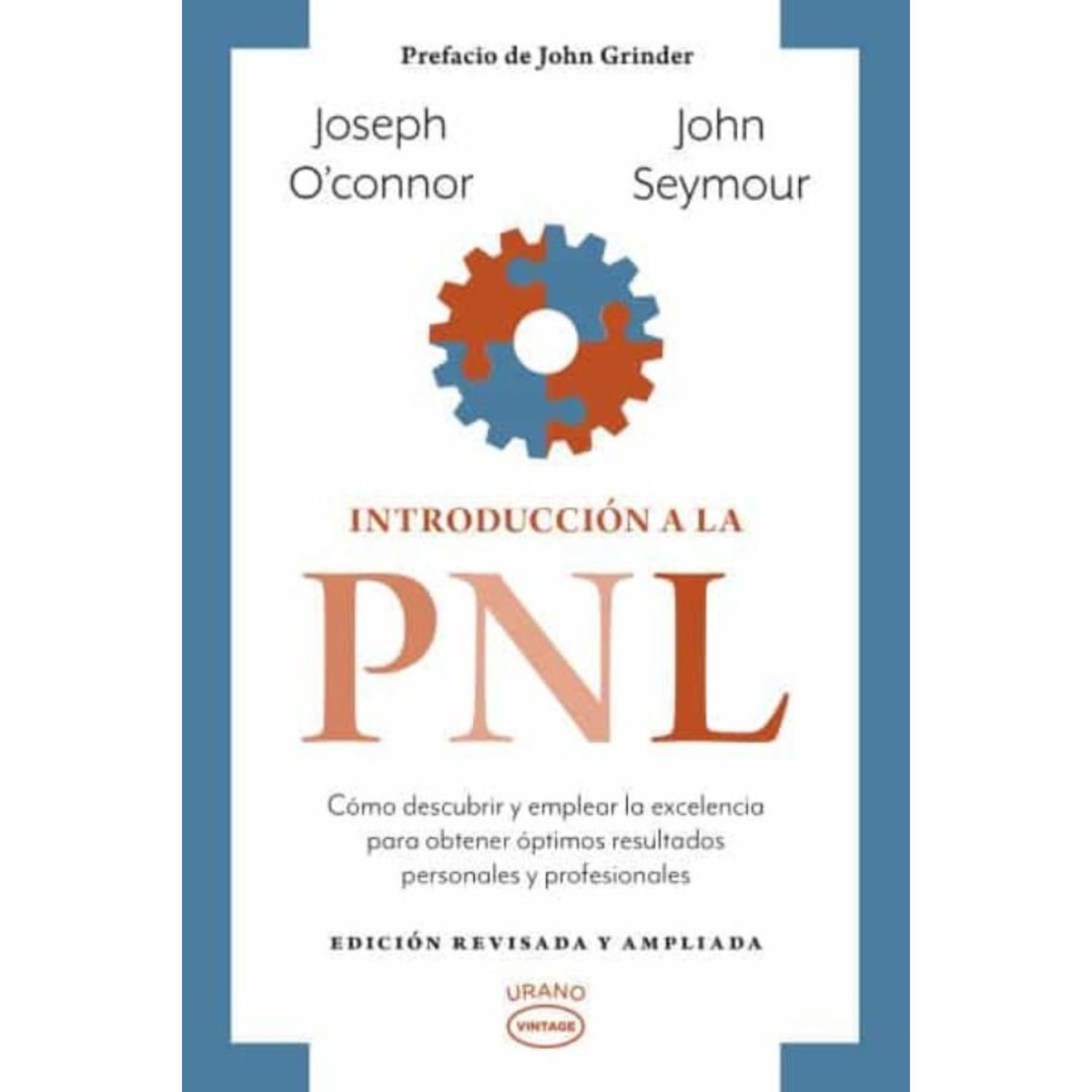 EDICIONES URANO - Introduccion A La Pnl -Ed.Revisada- Vintage
