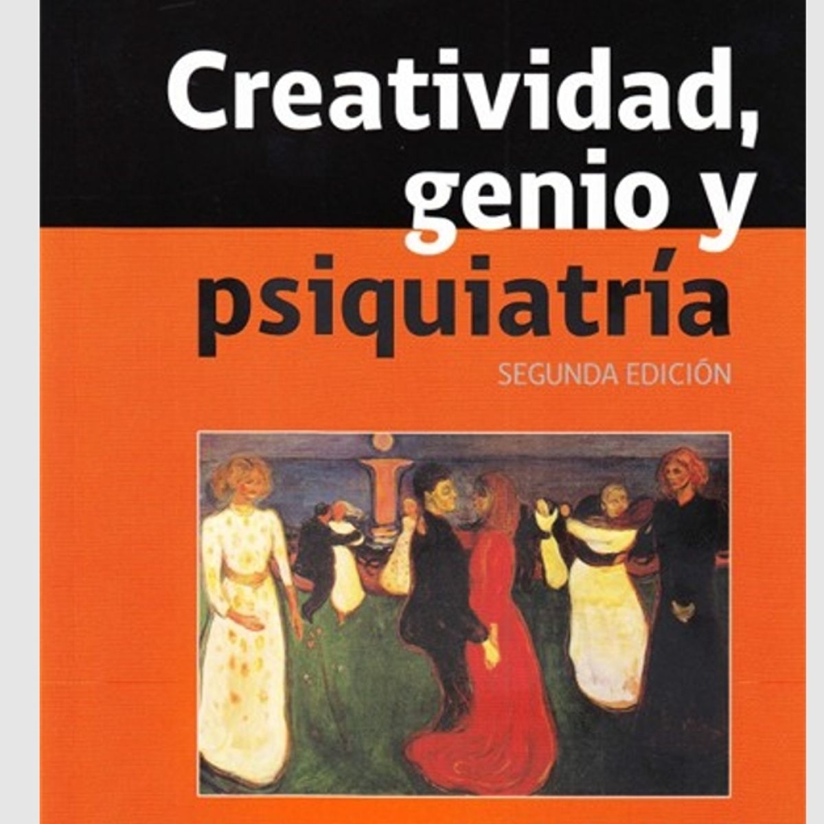 EDITORIAL MEDITERRANEO - Libro Creatividad, Genio Y Psiquiatria 2ed.