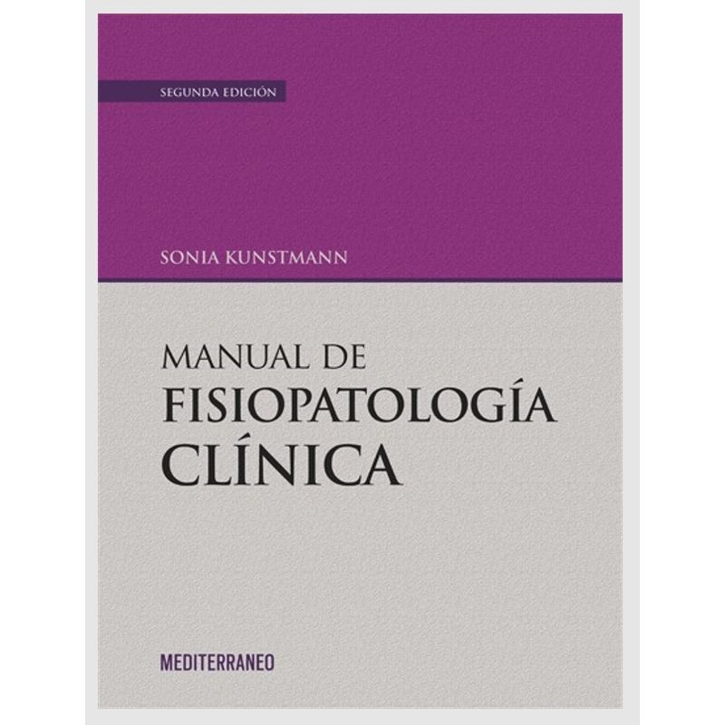 EDITORIAL MEDITERRANEO - Libro Manual De Fisiopatologia Clinica 2ed.