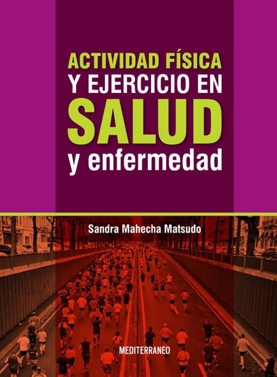 Libro Actividad Fisica Y Ejercicio En Salud YEnfermedad
