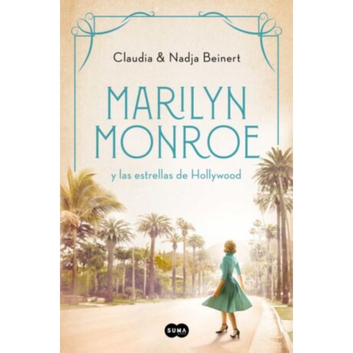 SUMA DE LETRAS - Marilyn Monroe Y Las Estrellas De Hollywood
