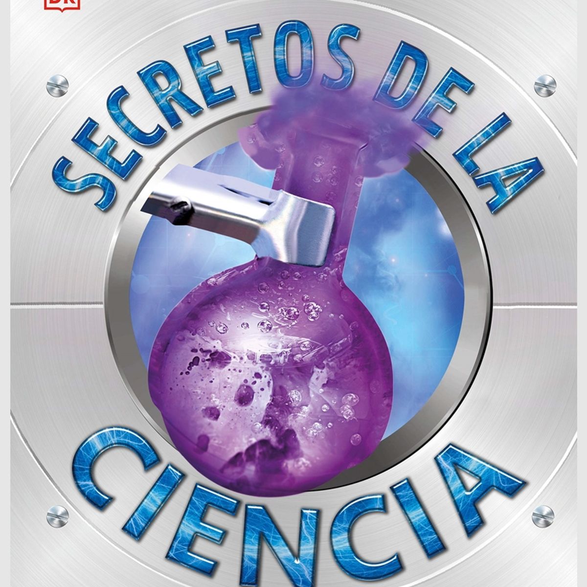 EDITORIAL DK - Dk Enciclopedia Secretos De La Ciencia