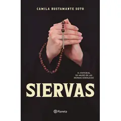 TOP10BOOKS - LIBRO SIERVAS / CAMILA BUSTAMANTE / PLANETA