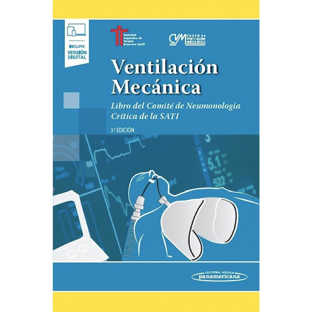 EDITORIAL MEDITERRANEO - Libro Ventilación Mecánica 3Ed + E (R. 2022)
