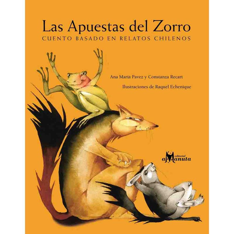 AMANUTA - Ana María Pavez - Las Apuestas Del Zorro