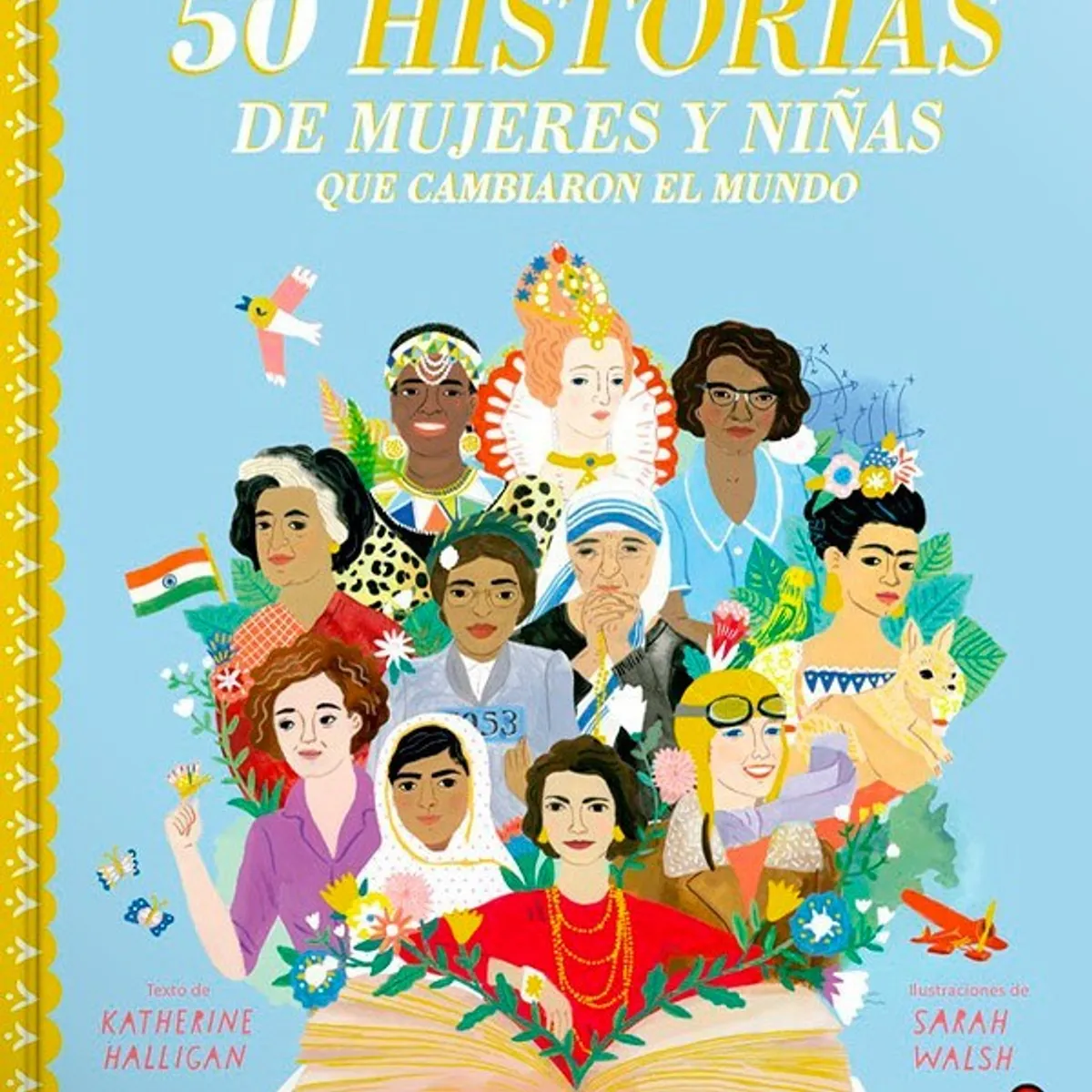 EDITORIAL CONTRAPUNTO - 50 Hist. De Mujeres Y Niñas Que Cambiaron El Mundo