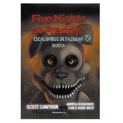 ROCA EDITORIAL - FIVE NIGHTS AT FREDDYS ESCALOFRIOS DE FAZBEAR 2