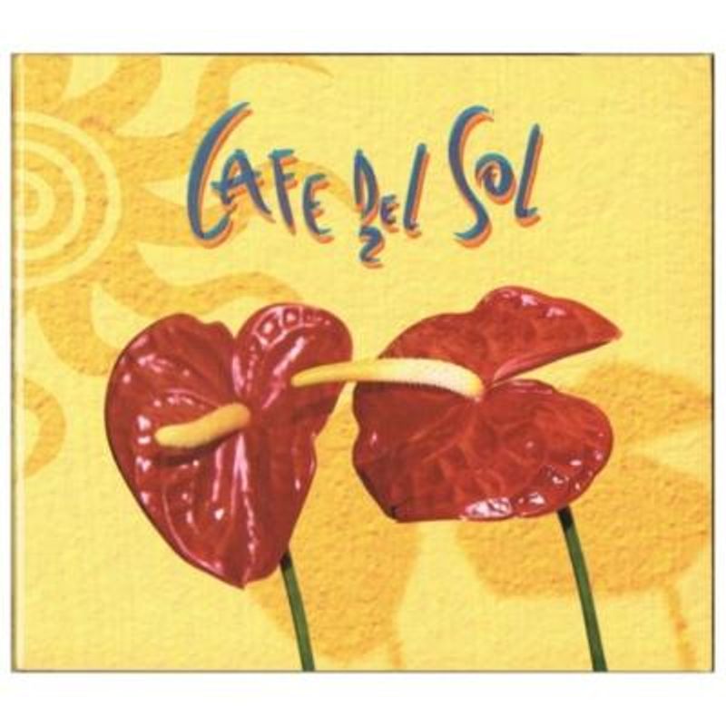 HITWAY MUSIC - CAFÉ DEL SOL 2 - VARIOUS - CD