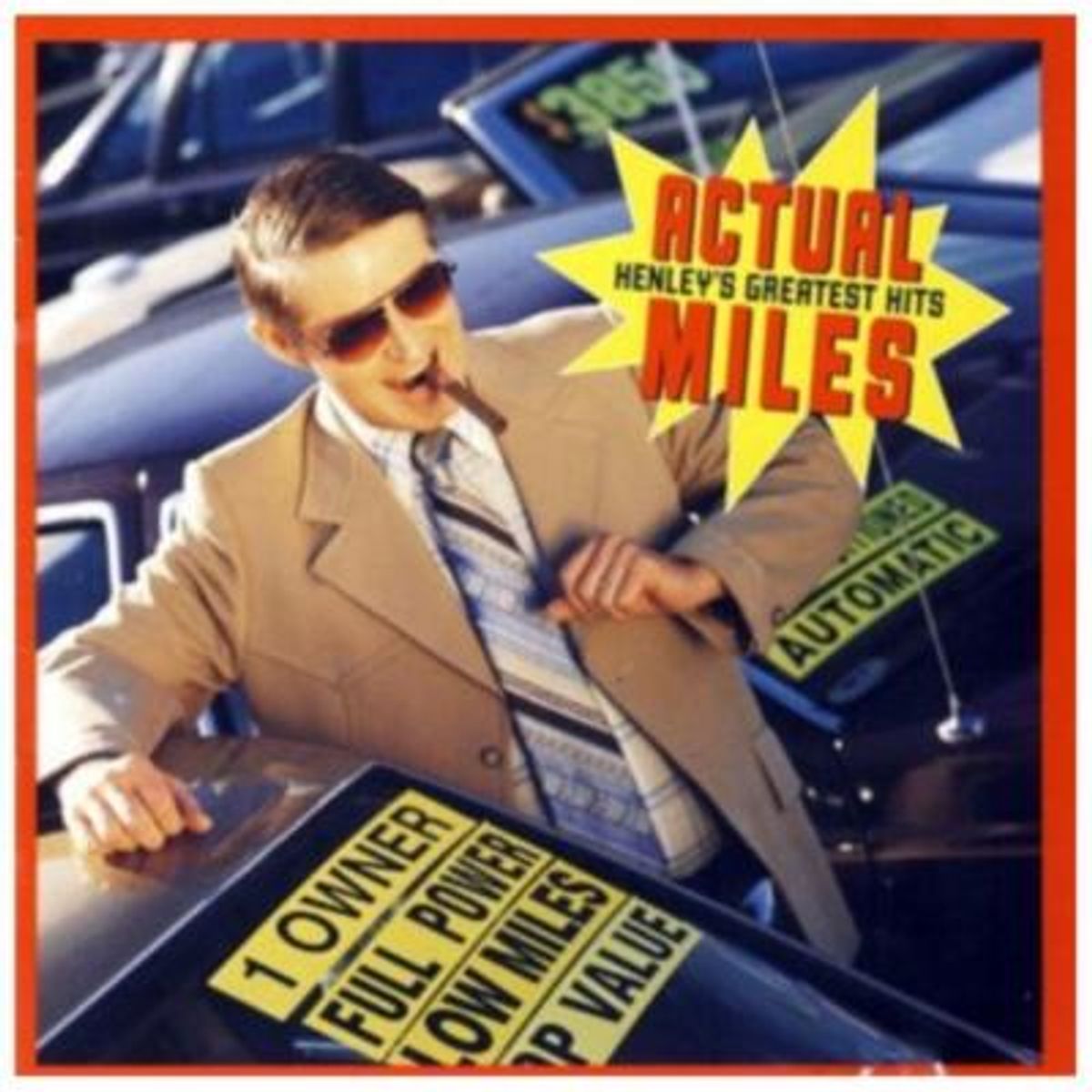 HITWAY MUSIC - DON HENLEY - ACTUAL MILES GREATEST HITS - CD HITWAY MUSIC