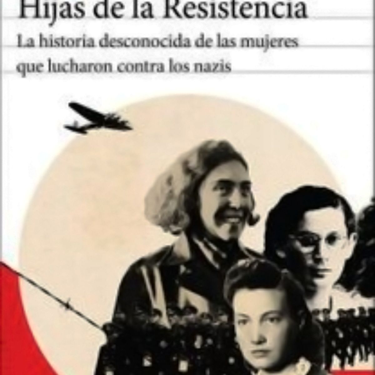 TOP10BOOKS - LIBRO HIJAS DE LA RESISTENCIA /533