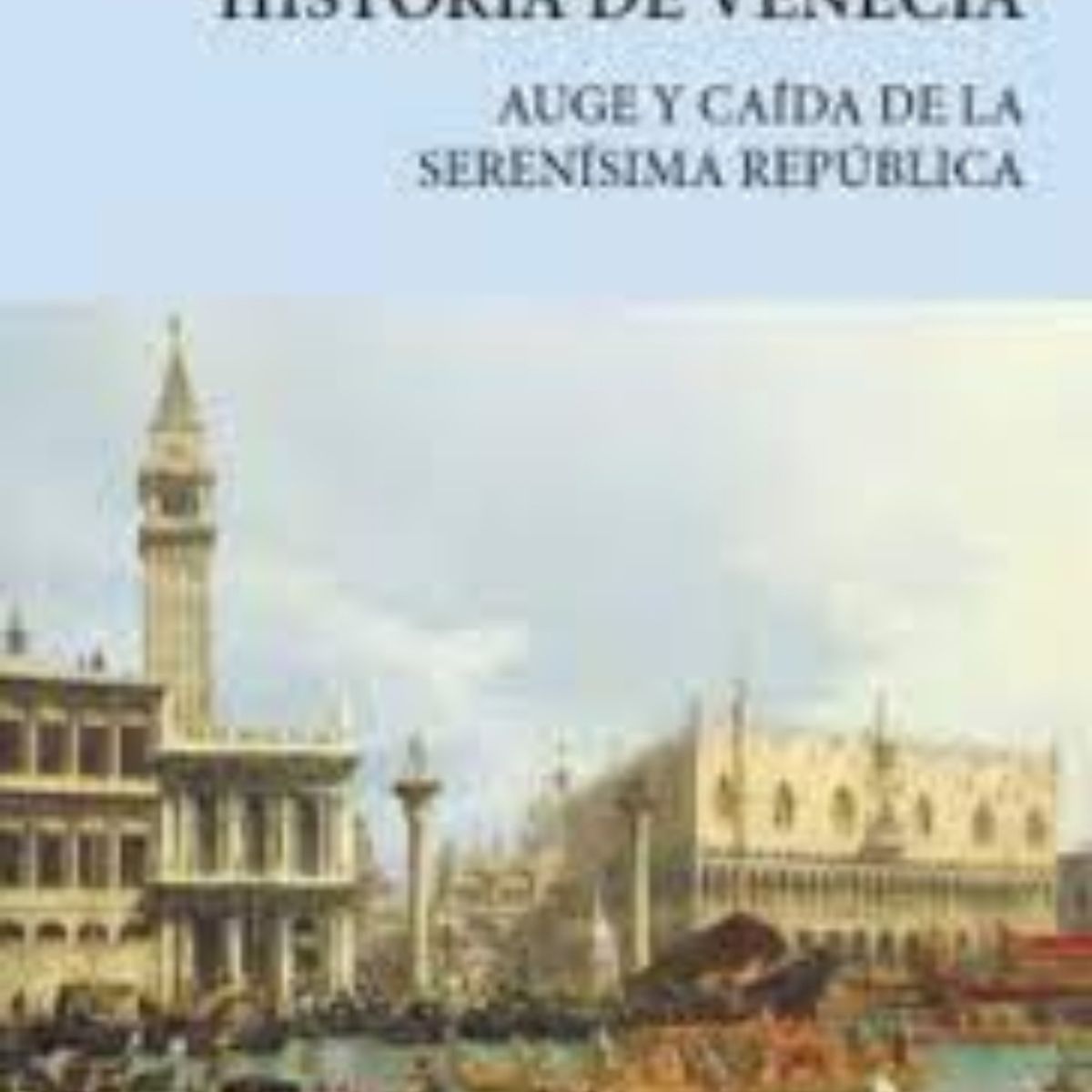 TOP10BOOKS - LIBRO Historia De Venecia - John Julius Norwich