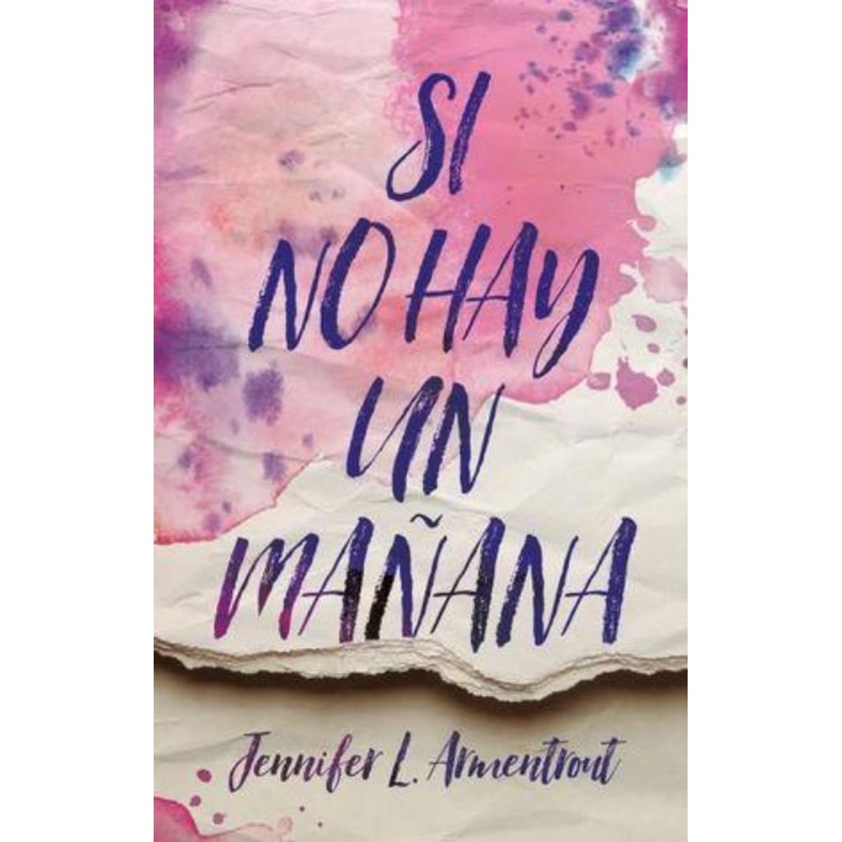 TOP10BOOKS - LIBRO Si No Hay Un Mañana - Si No Hay Un Mañana