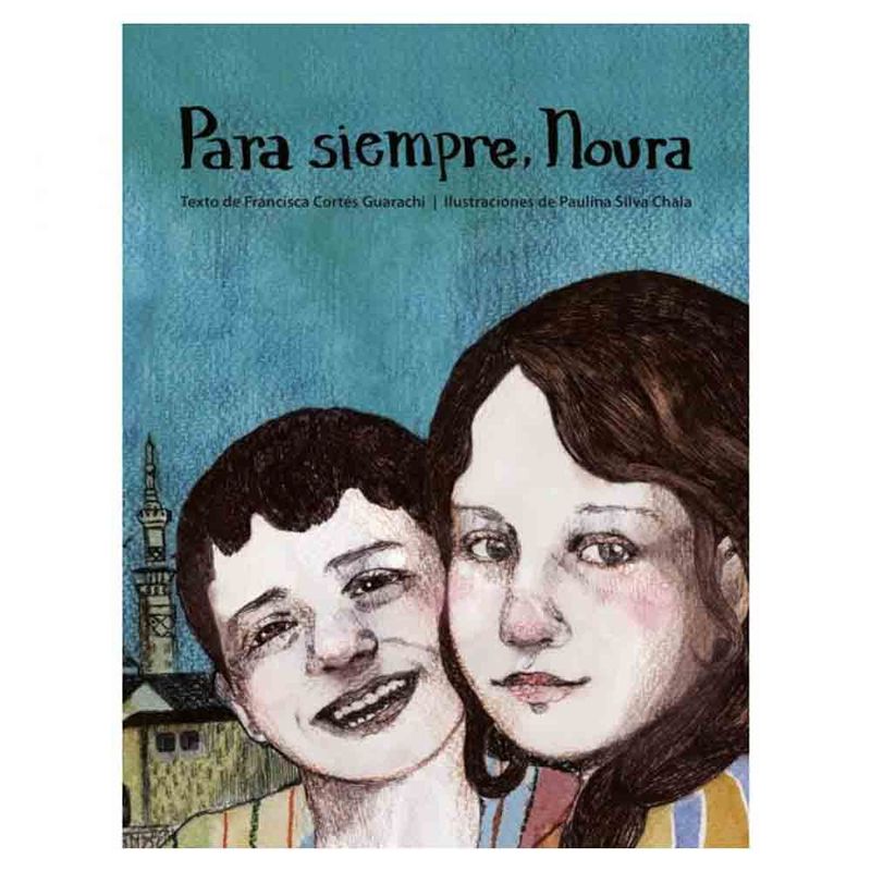 EDITORA ZIG ZAG - Francisca Cortes - Para Siempre Noura