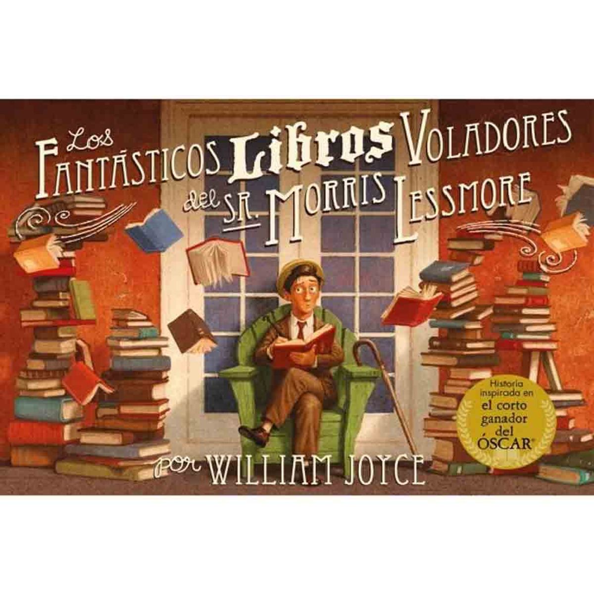 EDITORA ZIG ZAG - Los Fantásticos Libros Voladores del Sr. Morris Lessmore