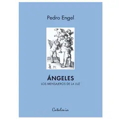 EDITORIAL CATALONIA - ANGELES LOS MENSAJEROS DE LA LUZ