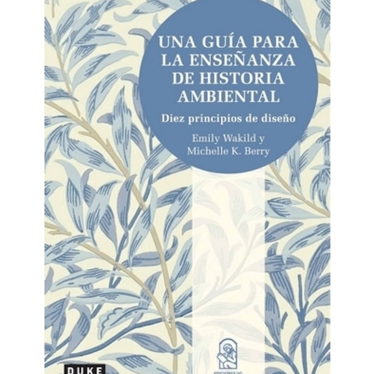 TOP10BOOKS - LIBRO Una Guia Para La Enseñanza De Historia Ambiental