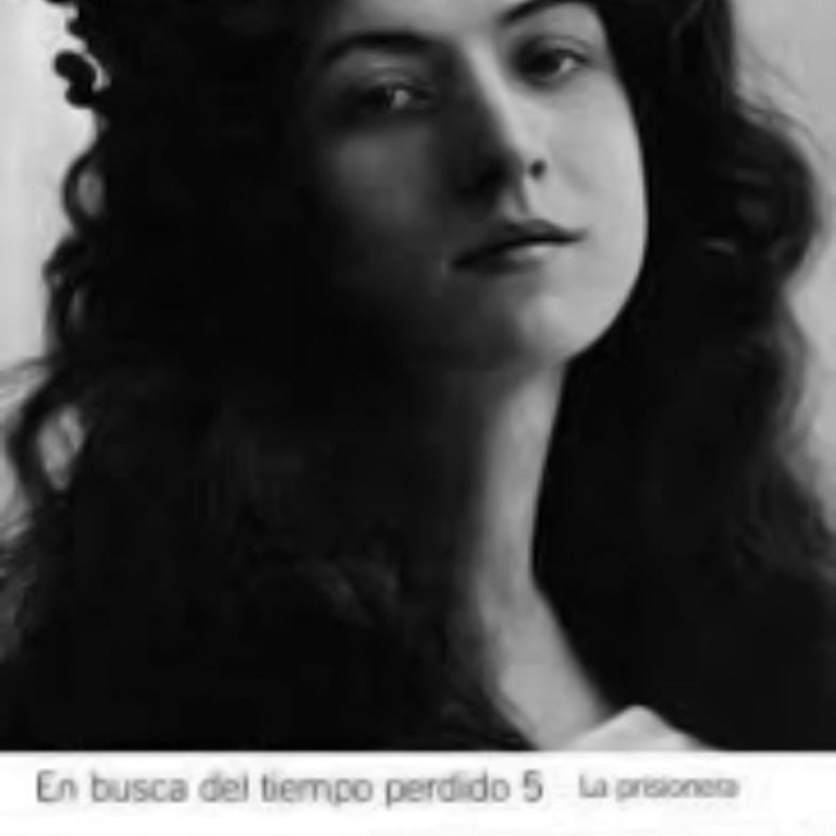 TOP10BOOKS - LIBRO En Busca Del Tiempo Perdido 5: La Prisionera