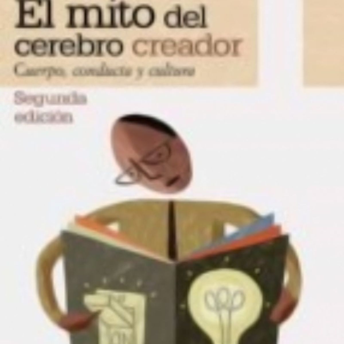 TOP10BOOKS - LIBRO El Mito Del Cerebro Creador - El Mito Del Cerebro Creador