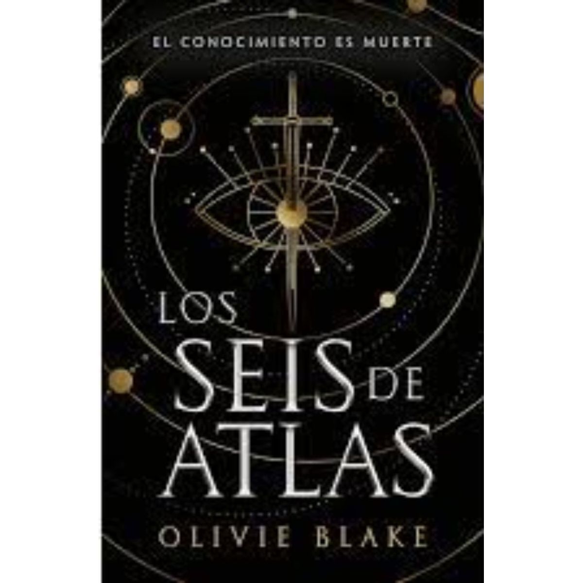 TOP10BOOKS - LIBRO Los Seis De Atlas - O. BLAKE