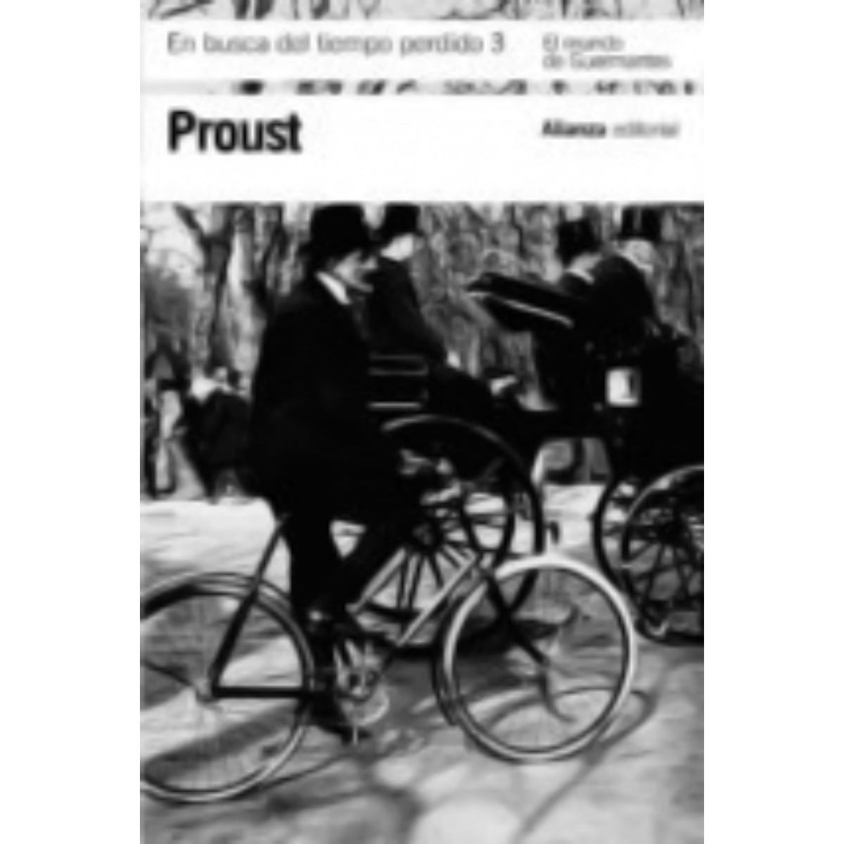 TOP10BOOKS - LIBRO En Busca Del Tiempo Perdido 3: El Mundo De Guermantes