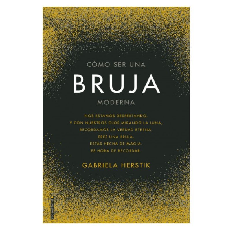 ROCA EDITORIAL - COMO SER UNA BRUJA MODERNA