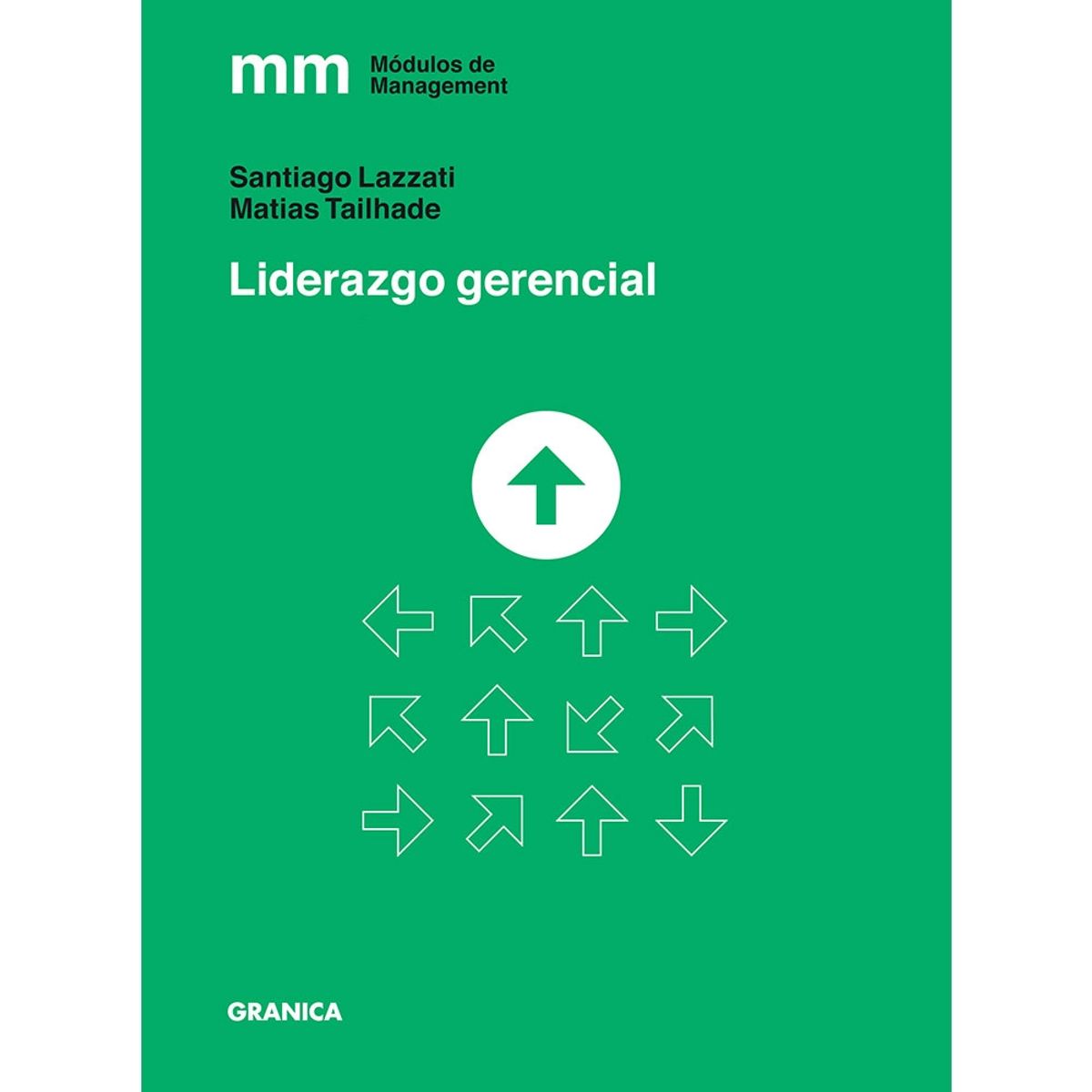 GRANICA - Liderazgo Gerencial