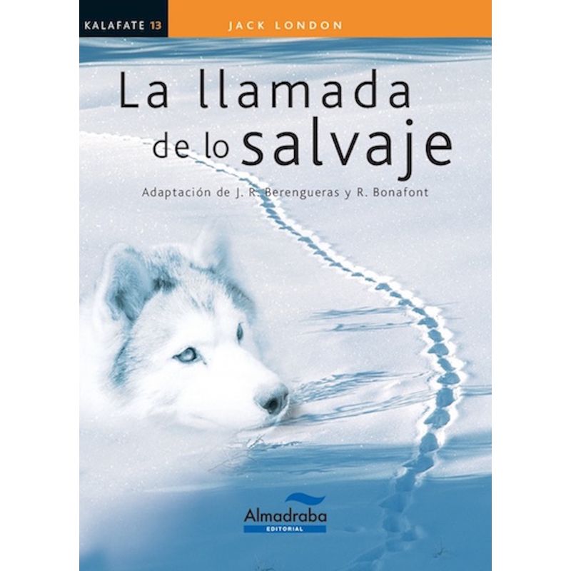ALMADRABA - La Llamada De Lo Salvaje