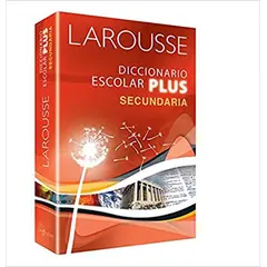 LAROUSSE - Diccionario Escolar Plus Secundaria