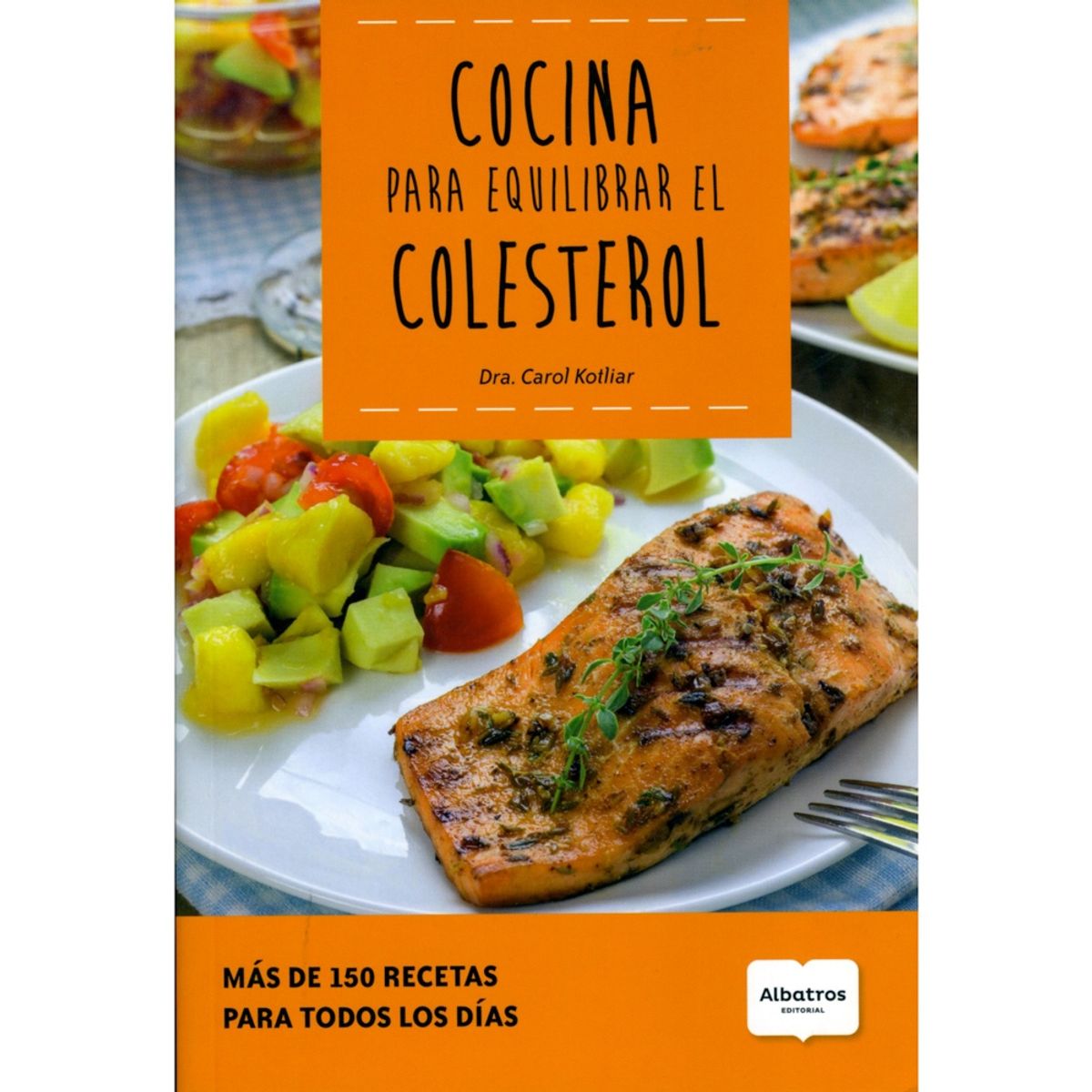 ALBATROS - Cocina Para Equilibrar El Colesterol